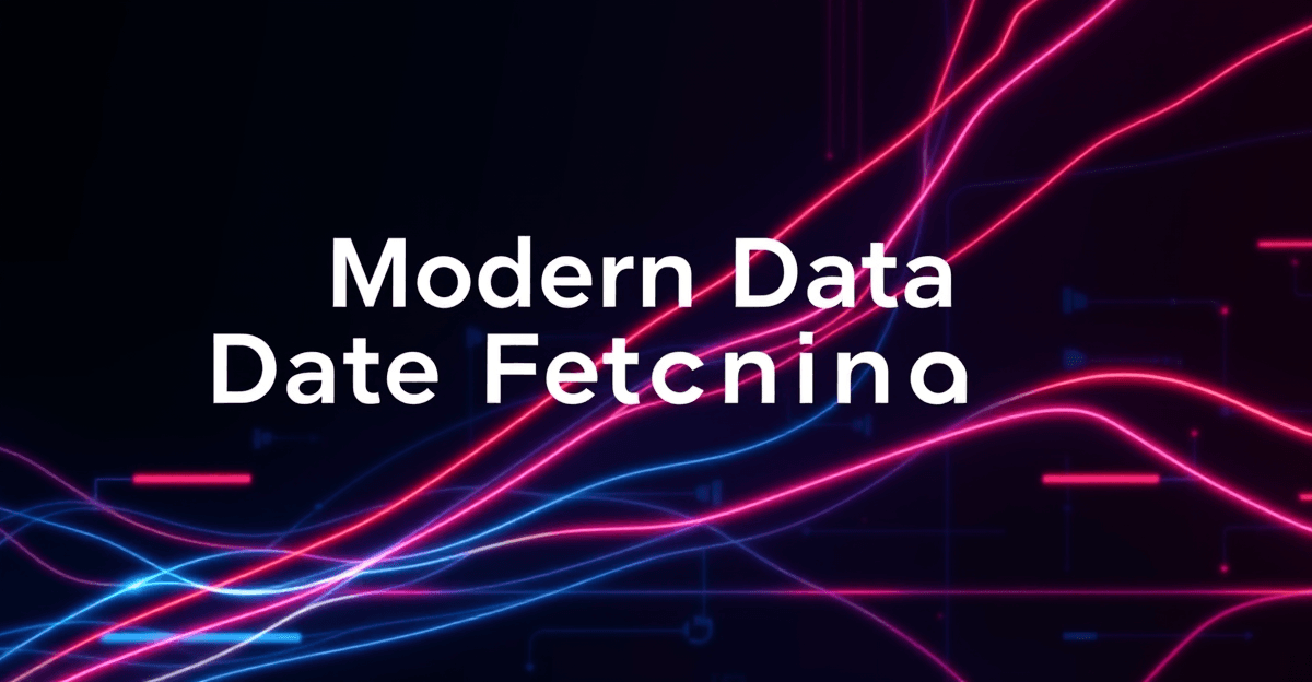 Modern Data Fetching: TanStack Query Strategies for Next.js Performance